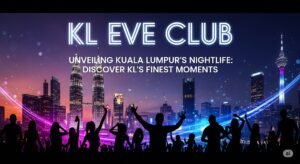 KL Eve Club